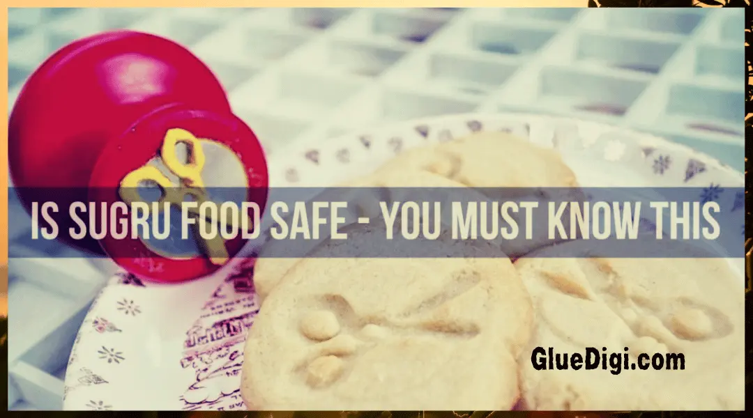 Is Sugru Food Safe – You Must Know This