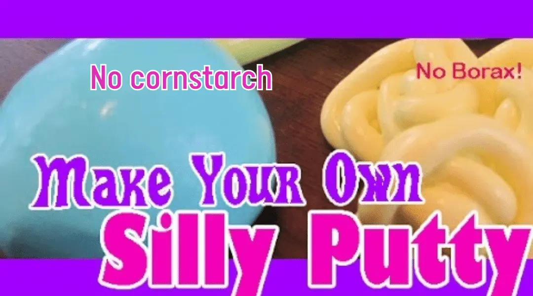 how to make silly putty without glue borax and cornstarch