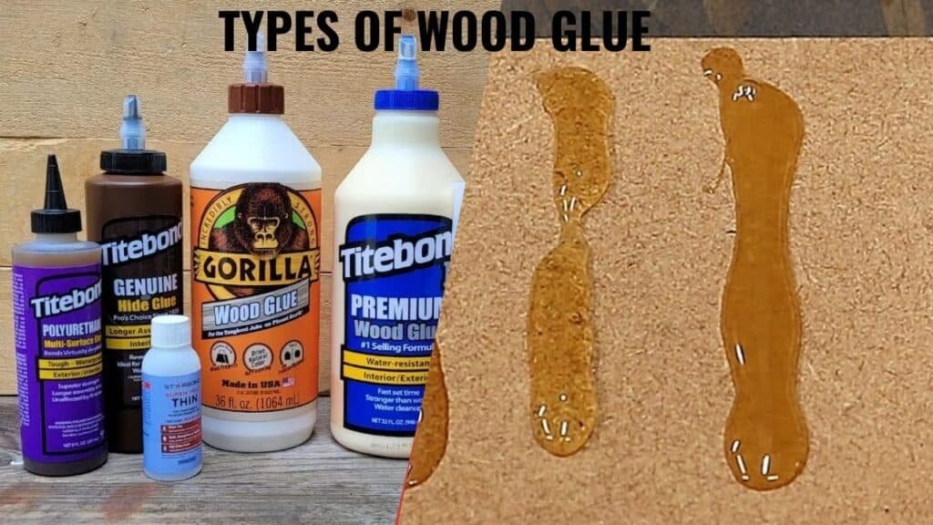 Types of Wood Glue